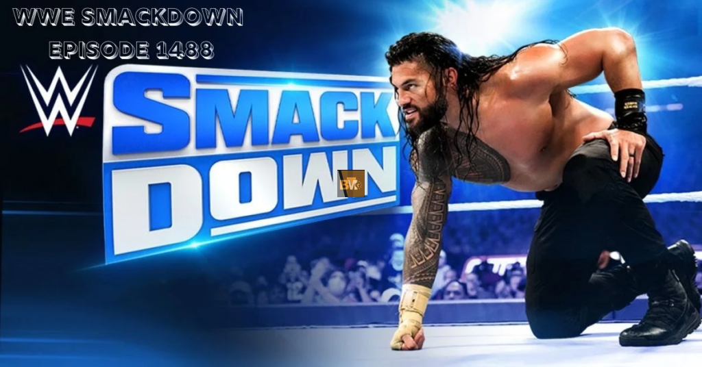 wwe smackdown episode 1488